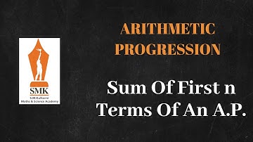 MATHS : SUM OF FIRST n TERMS OF AN ARITHMETIC PROGRESSION
