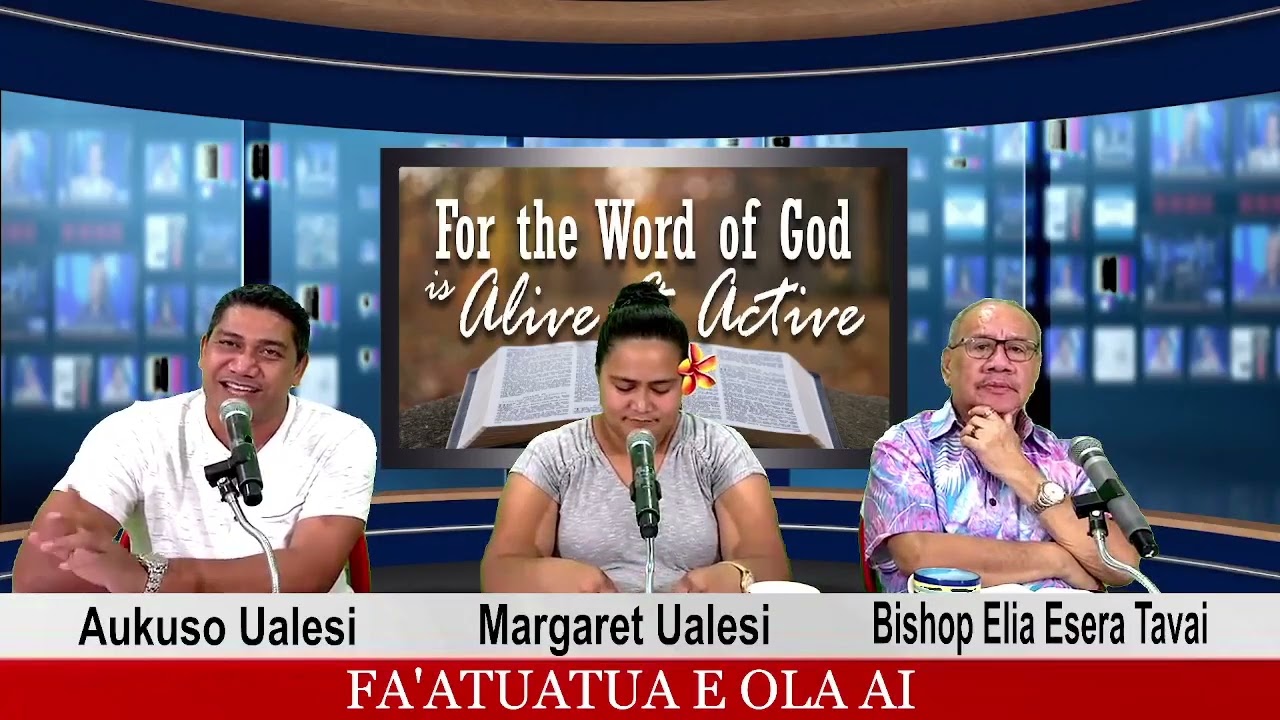 Faatuatua E Ola Ai. Bishop Elia Tavai.