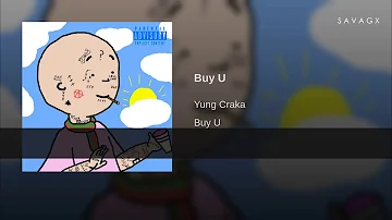 BUY U - Yung Craka Sub Español