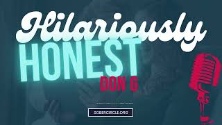 Funny AA Speaker: Don G. Tells It Like It Is! (With a Side of Humor) #aarecovery
