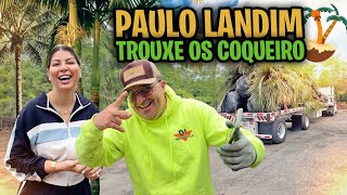 PAULO LANDIM TROUXE OS NOSSOS COQUEIROS