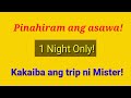 Isang Gabi lang! Iba ang hilig