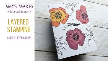 Gorgeous layering stamps for a clean and simple card! SINGLE LAYER TOO!