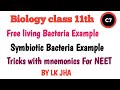 Biology | Free living &amp; symbiotic bacteria example tricks for neet | mnemonic @neetugguru6617