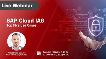 SAP IAG - Top Five Use Cases