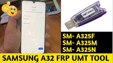 Samsung A32 FRP Remove UMT MTK TOOL SAMSUNG A325F,A325M,A325N