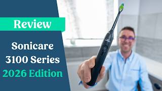 Philips Sonicare 3100 Series Review 2026 Edition