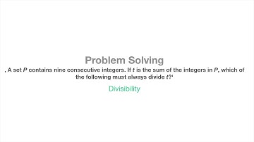 Task 22: Divisibility |  GMAT  |  GRE  |  Executive Assessment  |  Math