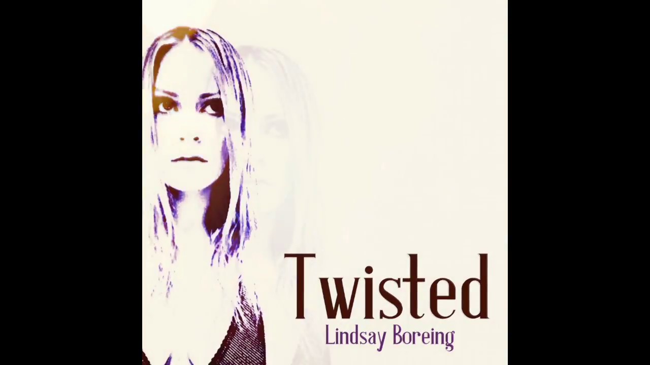 Guarda Lindsay Boreing - Twisted su YouTube Guarda Lindsay Boreing - Twisted su YouTube