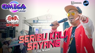 SERIBU KALI SAYANG - BRODEN OMEGA LIVE RENGGANIS SANTRI KUMAT - LAMONGAN #ramayanaaudio