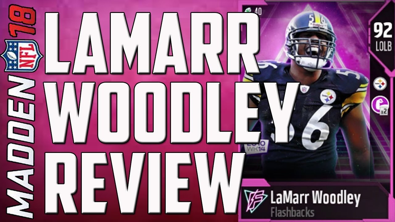 How Good is 92 Overall LaMarr Woodley? MUT 18 Card Review