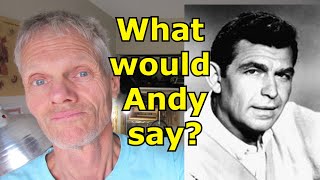 What Would Andy Griffith Say about Donald Trump?