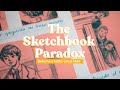 The Sketchbook Paradox