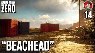 Beachead - Generation Zero Gameplay 2022 - ep 14