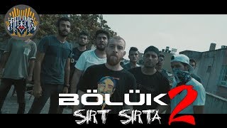 Bölük - Sırt Sırta 2 (Official Video)