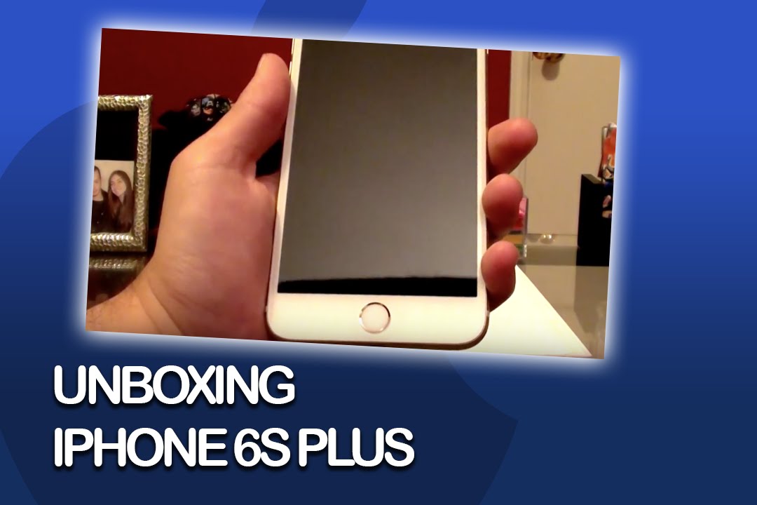 UNBOXING iPHONE 6S PLUS (GOLD) - YouTube