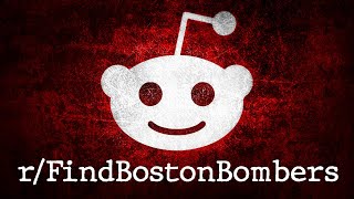 r/FindBostonBombers: O Maior Erro do Reddit