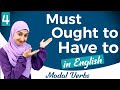 Have To Must Ought To English Grammar Modal Verbs
