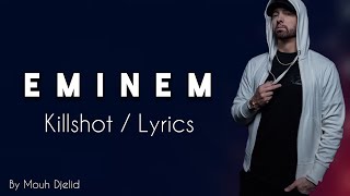 Eminem - Killshot (Lyrics)  مترجمة للعربي