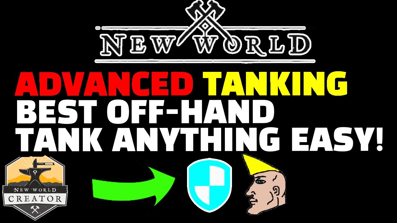 ADVANCED Tanking Guide for New World! Be Your Servers Favorite Tank