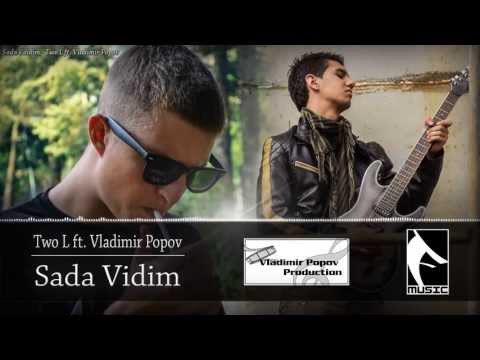 two-l-ft.-vladimir-popov---sada-vidim-//-hd,text,free-mp3