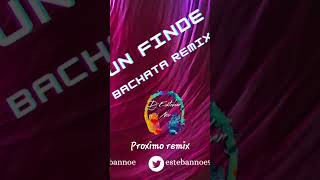 #Unfinde @kepersonaje @bigone @fmk #bachataremix