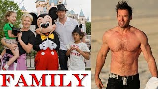 HUGH JACKMAN FAMILY  || Wife, Age, Parents, Sister, Brother, Height, Net Worth, Children, 2021.