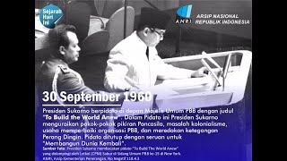 Pidato Ir Soekarno pada Sidang Umum PBB  30 September 1960 Yang Mengguncang Dunia !