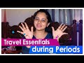 Sanitary pads | Travel essentials during periods