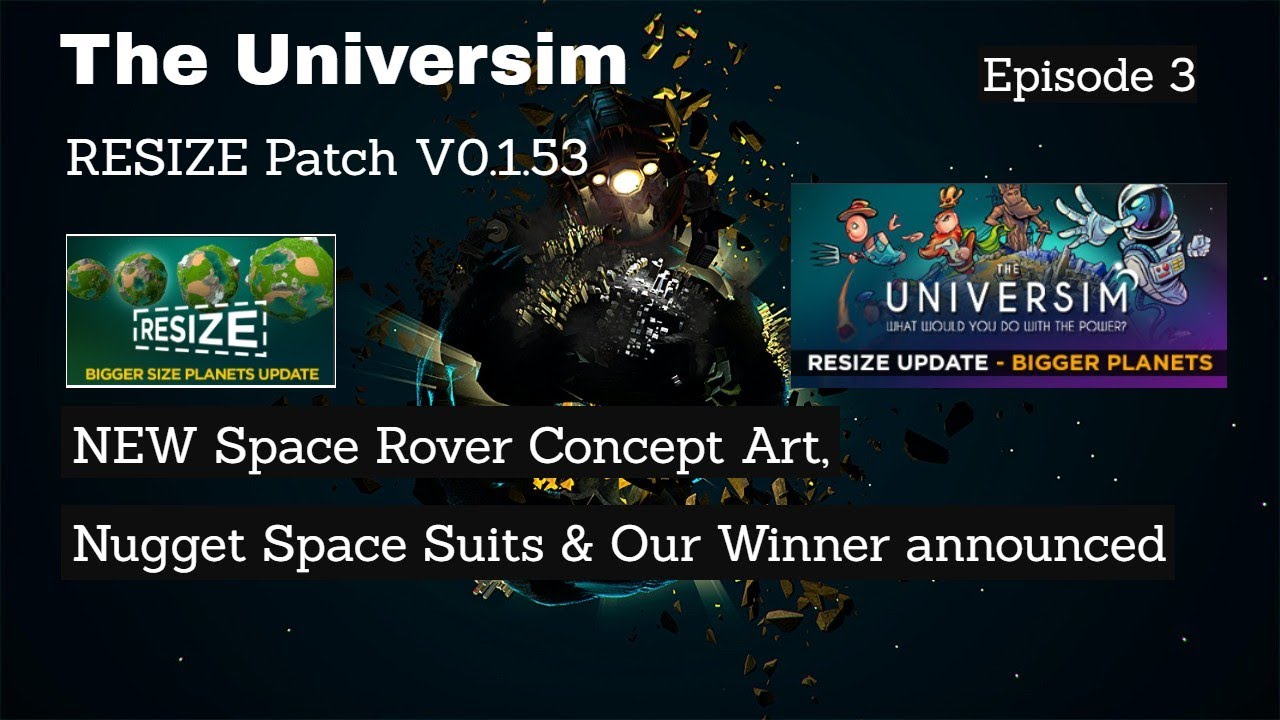 The Universim | Nuggets Space Suits & Space Rover | RESIZE Patch November 2021 | Episode 3