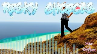 Risky Choices - Trap/Electropop Song - Miss Electronica