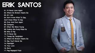 Erik Santos Nonstop 2020-2021, OPM Greatest Love Song  Hits of All Time