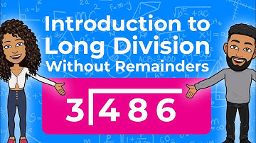 Introduction to Long Division | Long Division without Remainders | Partners in Prime