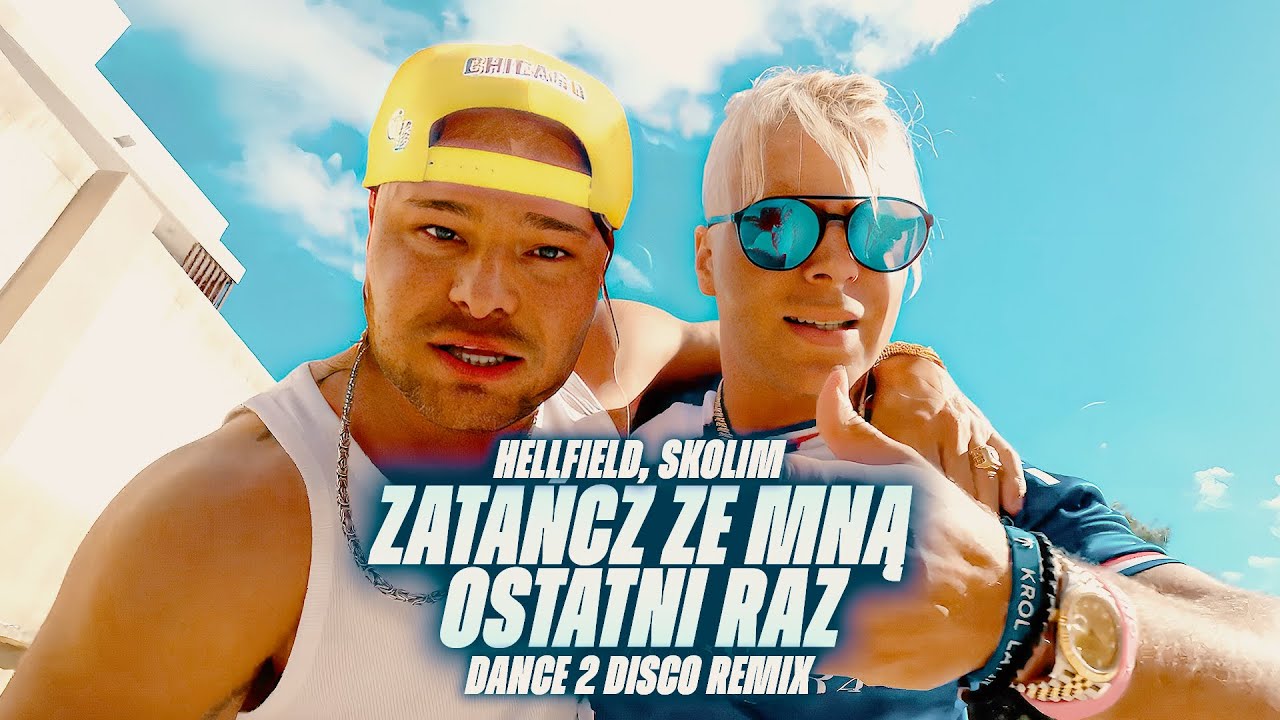 HELLFIELD, SKOLIM - Zatańcz Ze Mną Ostatni Raz (Dance 2 Disco Remix)