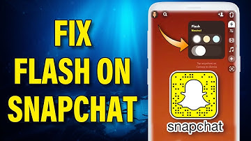 How to Fix Flash on Snapchat? | Snapchat Tutorial Video 2022 | Snapchat Ring Flash Light