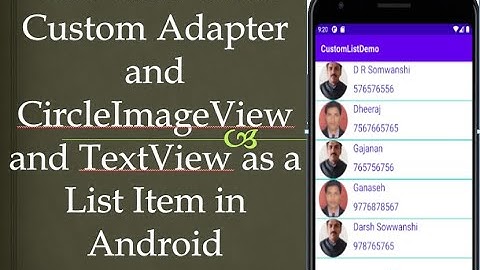CustomAdapter With ListView And CircleImageView and TextView as a ListView Item in Android
