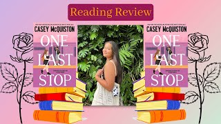 Elizabeth's Review of One Last Stop!