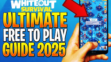 FREE TO PLAY GUIDE In Whiteout Survival 2025! What To Do With 0 Money? (F2P GUIDE)