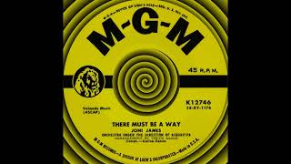 THERE MUST BE AWAY, Joni James, (M-G-M #12746) 1958