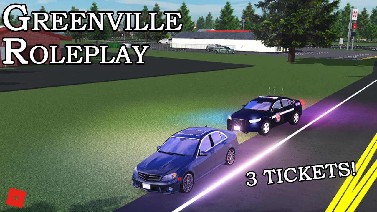 I Got 3 Tickets Roblox Greenville Roleplay Youtube - roblox greenville discord roleplay server