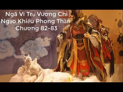 Video NGÃ VI TRỤ VƯƠNG CHI NGẠO KHIẾU PHONG THẦN chương82 -... - youtube