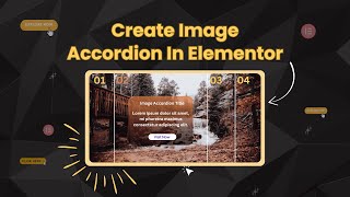 How to create a stunning Image Accordion in minutes (No coding Needed)