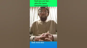 Shek Amin Ibro Gorsa Bareeda 