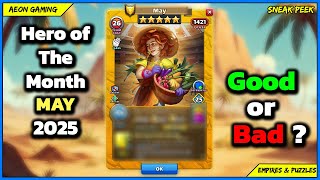 🌟Review & Grading May 2025 Hero of The Month May❓ ☀️ - Empires & Puzzles |Sneak Peek|
