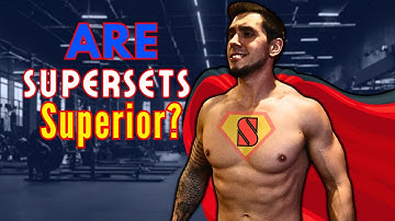SUPERSETS vs Normal sets