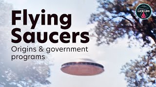 Kenneth Arnold Flying Saucers and dozens of Government programs studying UFOs/UAP