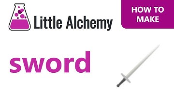 How to make a Sword in Little Alchemy