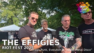 The Effigies at Riot Fest 2025 | Chicago Punk, Evolution &amp; “Heavy-Metal Disco”