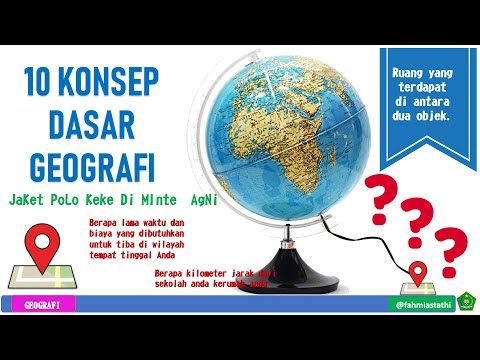 Video: Apa itu konsep geografi?