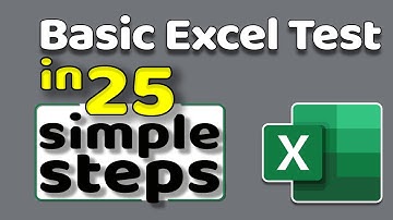 How to Pass BASIC EXCEL TEST FOR JOB INTERVIEW - In 25 Simple Steps